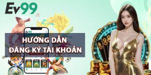 hướng dẫn đăng ký tài khoản
